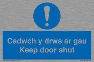 Cadwch y drws ar gau Keep door shut